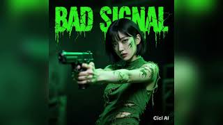 BAD SIGNAL - YUKI off TWYST AI-GENERATED CONTENT