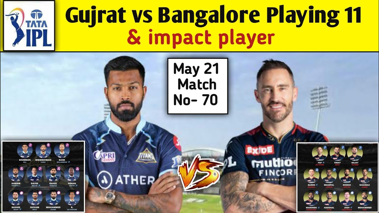 gujrat-vs-bangalore-playing-11-ipl-today-s-match-no-70