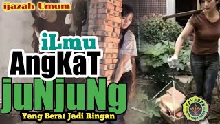 ijazah Umum ILMU ANGKAT JUNJUNG