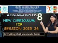 New CBSE Curriculum For Class 8 For Session 2025-26