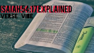 Isaiah 54:17 Explained No Weapon Shall Prosper...@SCRIPTURE_DECODER      #Bible explanation