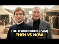 The Thorn Birds Cast THEN and NOW 2026 – Who Passed Away After 43 Years?