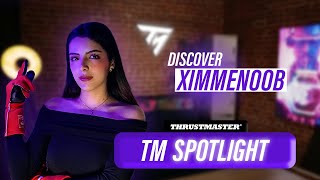 DISCOVER XIMMENOOB | TM SPOTLIGHT | Thrustmaster @THRUSTMASTERofficial