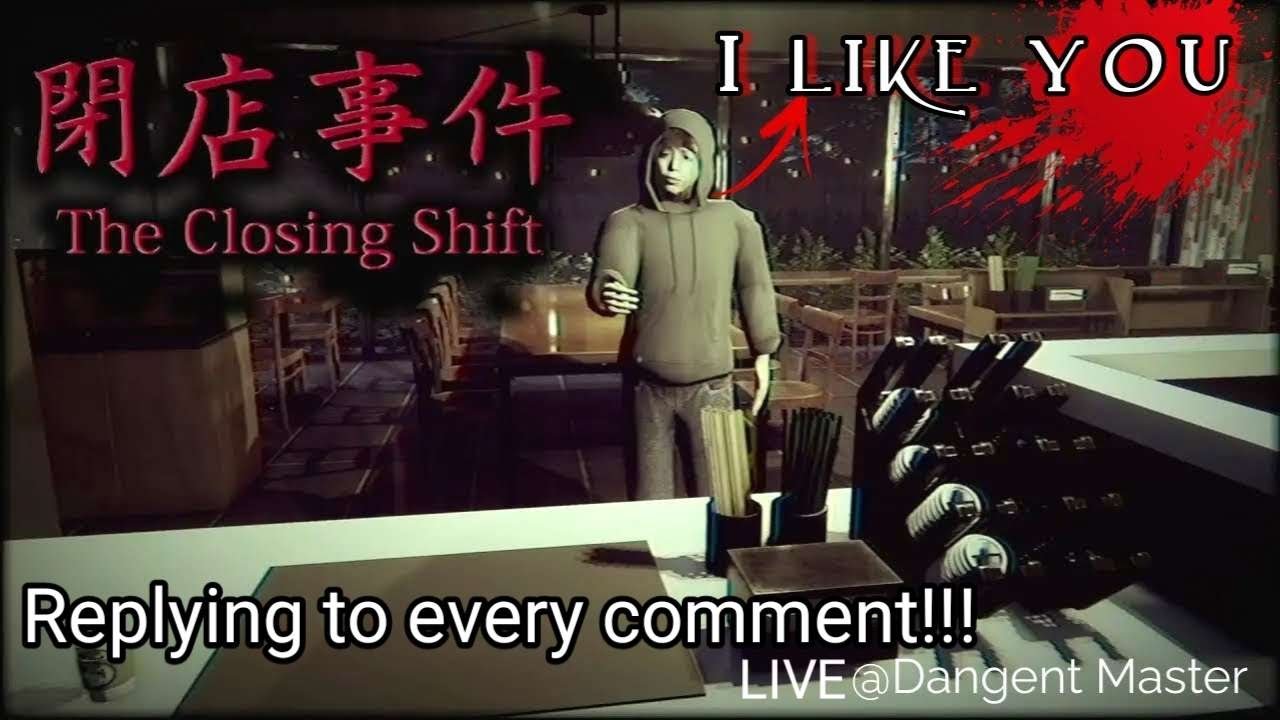 The closing shift || Replying to every comment!!! || In Hindi