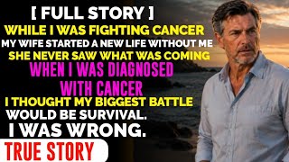 While I Was Fighting Cancer, My Wife Started A New Life Without Me—She Never Saw What Was Coming