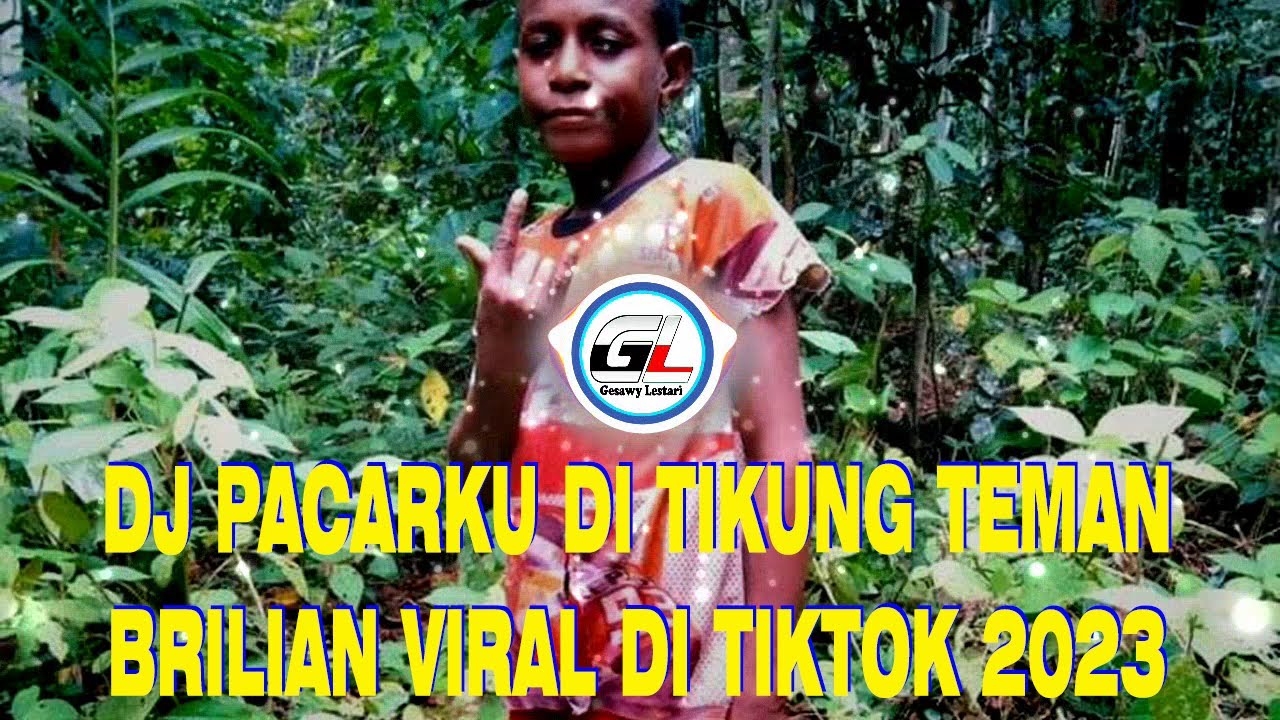 Pacarku DJ PACARKU DI TIKUNG TEMAN BRILIAN VIRAL DI TIKTOK 2023 - YouTube