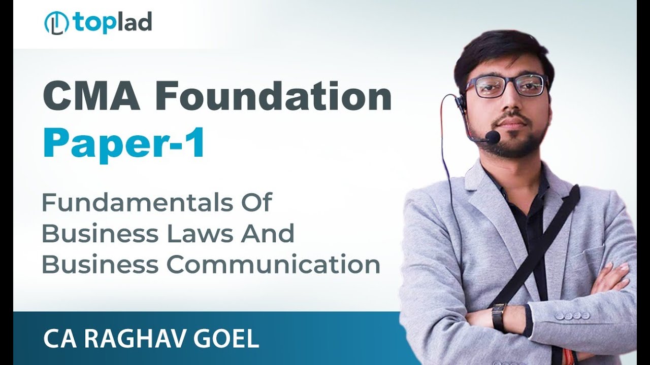 CMA FOUNDATION LAW CHAPTER -1 BY CA RAGHAV GOEL - YouTube