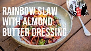 Rainbow Slaw with Almond Butter Dressing | Everyday Gourmet S11 EP18