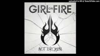 Girl On Fire - The Takedown