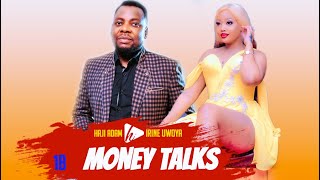 MONEY TALKS/IRENE UWOYA/HAJI ADAM 1B