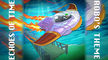 Chrono Trigger: Robo