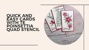 Taylored Expressions Quick and Easy Cards with Poinsettia Quad Stencil
