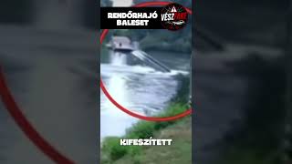 🚨 Rendőrségi hajó balesete a Tiszán! - #Tisza #rendőrség #hajó #baleset #víziközlekedés #érdekesség