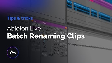 How to Batch Rename Clips in Ableton Live Quickly