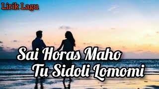 JALA SAI HORAS MAHO TU SIDOLI LOMOMI !!!