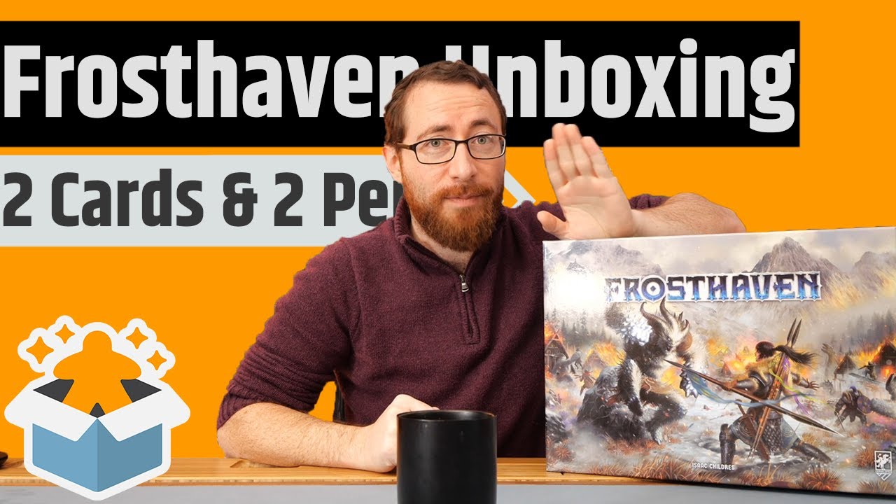 Frosthaven Unboxing & Rambling This Is Going To Be A Blast To Dive