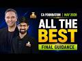 ALL THE BEST CA FOUNDATION MAY 2026 !!! Final Guidance Before Exams