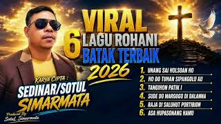 Viral 6 Best And Most Touching Batak Gospel  Of 2026 By Sedinar Sotul Simarmata