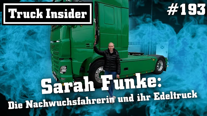 Truck Insider: Sarah Funke: Die Nachwuchsfahreri.....