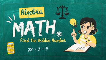 Math Class to learn Linear Equations — Balance Method how we can find a hidden number in maths?🤔Tips