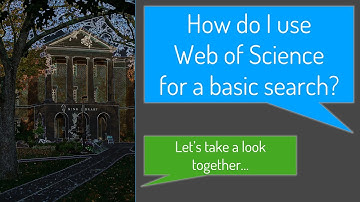 Web of Science - Basic Search Tutorial (Updated 2024)