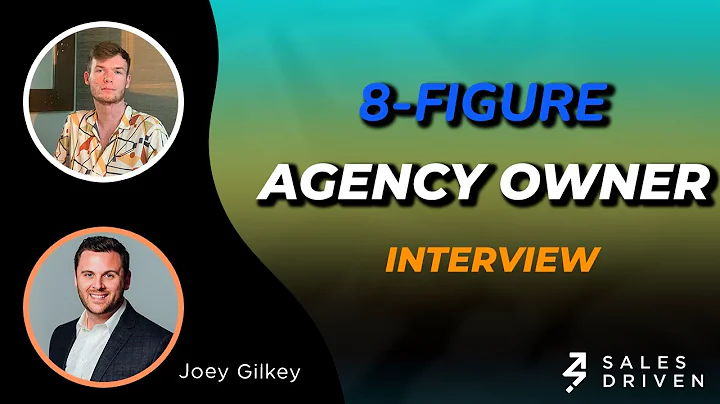 Interview with 8 Figure Agency Owner Joey Gilkey, ...