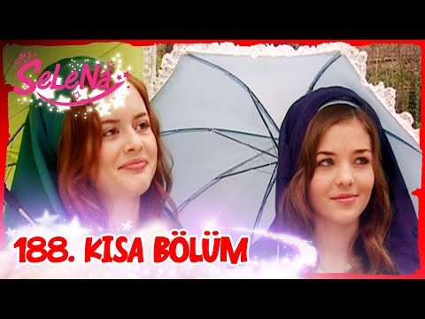 Selena 188. Bölüm | Kısa Bölümler ✨ ✨