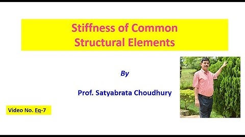 Stiffness of Common Structural Elements