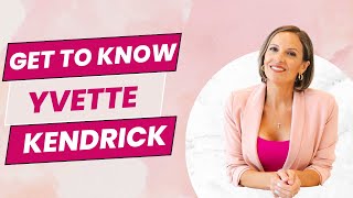 WHAT YOU MAY NOT KNOW ABOUT YVETTE KENDRICK