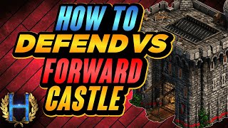 How To Defend vs A Forward Castle | AoE2