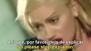 No Doubt Gwen Stefani - Don&#39;t Speak Lyrics English - Español Subtitulado