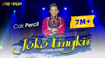 JOKO TINGKIR - Cak Percil | ONENADA is Back