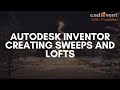 CADvent Day 10 - Creating Sweeps and Lofts in Autodesk Inventor