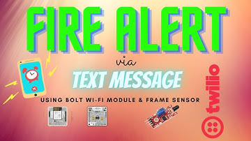 Fire Alert via text message || Using BOLT WI-FI Module || FLAME SENSOR || TWILIO
