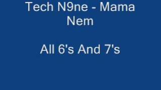 Tech N9ne - Mama Nem (Prod. David Sanders) Mothers Day Song