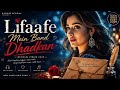 Lifaafe Mein Band Dhadkan (Official Lyrics Video) | Romantic Indie Song 2026
