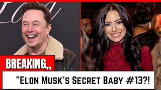 Elon Musk’s Secret Baby #13?! Shocking Revelation Rocks the Internet! 🤯🔥