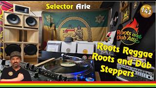 143 Roots & Dub and Steppers Session • Conscious Music • Timestamps • Selector Arie • Mixtape
