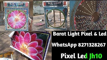 Barat Light Pixel & Led ( Pixel Led Jh10 )Mob 8271328267