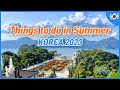 What to do  what to wear in summer seoul 2023  korea travel tips