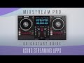 Using standalone streaming apps  numark mixstream pro quickstart guide