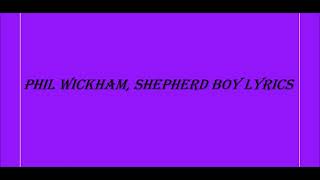 Phil Wickham, Shepherd Boy Lyrics