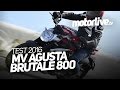 TEST | MV AGUSTA 800 BRUTALE 2016