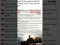 How to succeed in life