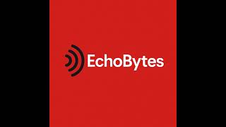 Echo Byte Live Stream