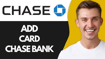 How to Add Card to Chase Bank Digital Wallet (Best Method)