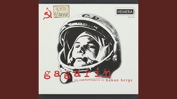 Gagarin - En Romfartsopera: Oppskytning II.