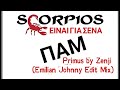 Scorpios x primus by zenji emilian johnny edit mix