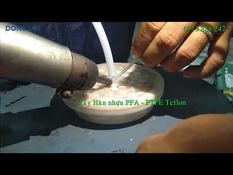Video Máy hàn nhựa PFA, PTFE Teflon | Triac AT Leister - youtube
