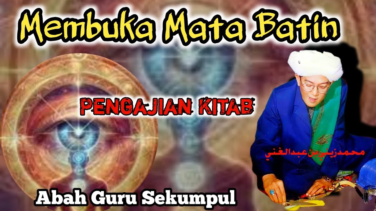 Membuka Mata Batin || Guru Sekumpul